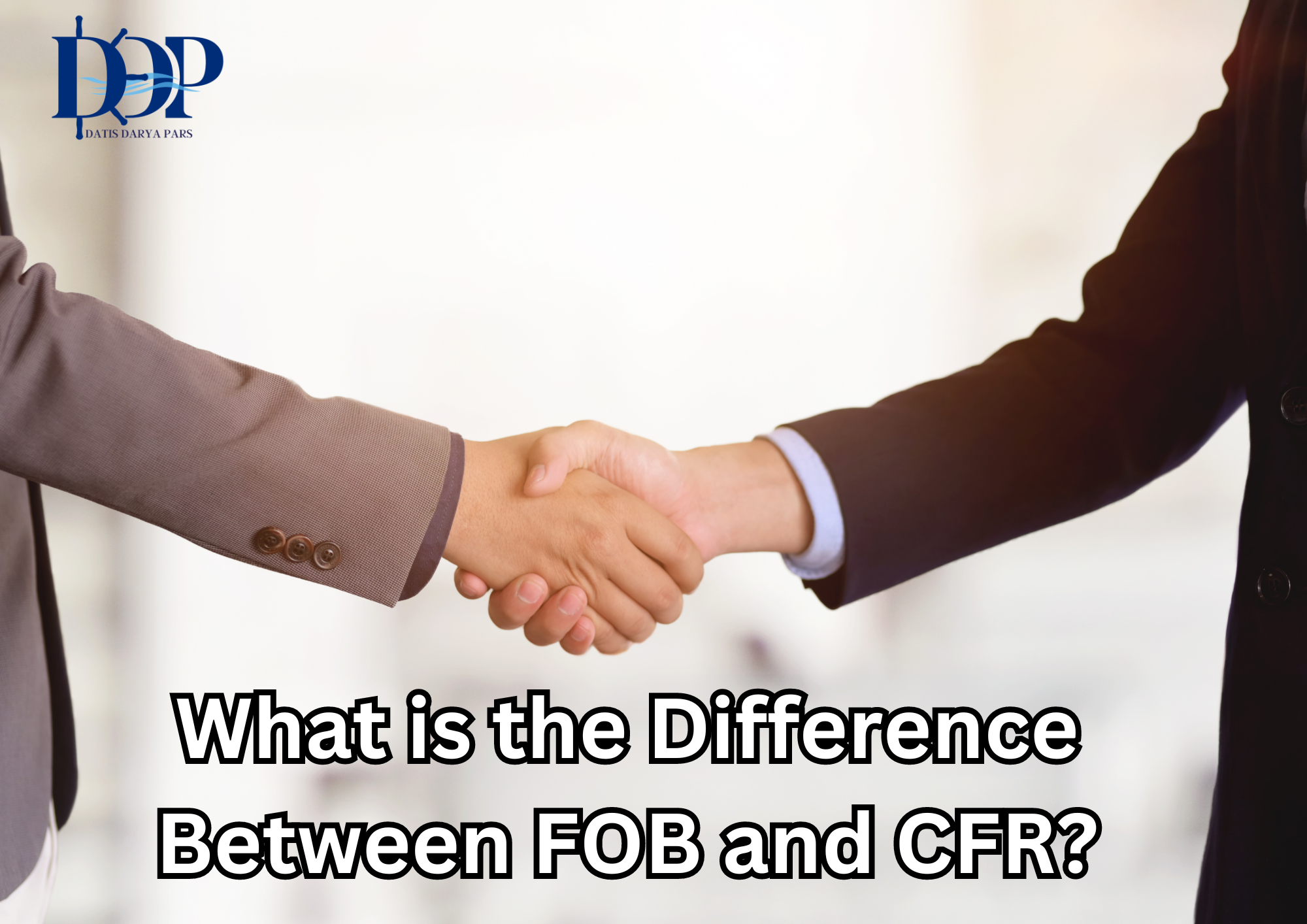 What is the Difference Between FOB and CFR?
