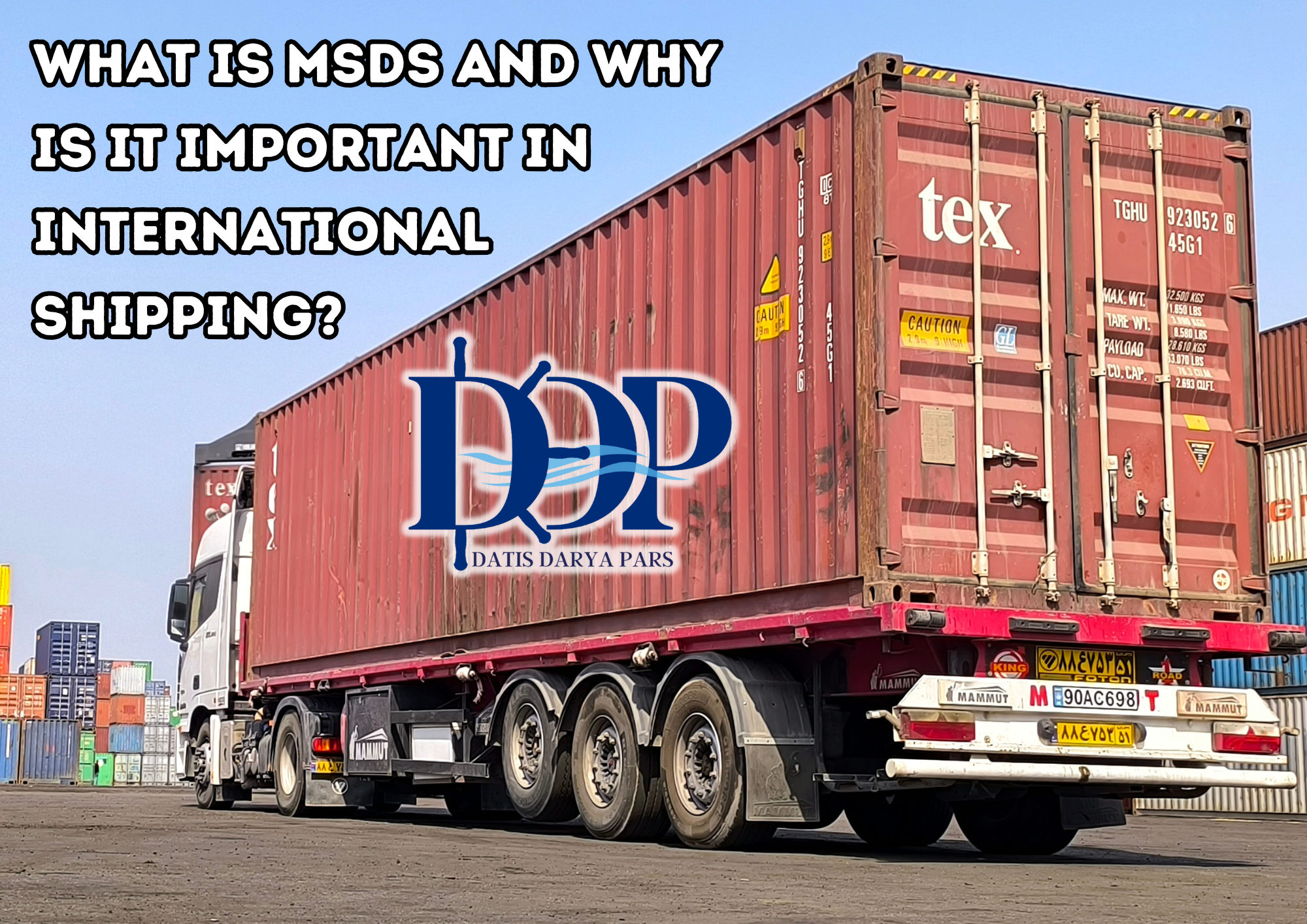 What is MSDS and Why is it Important in International Shipping?